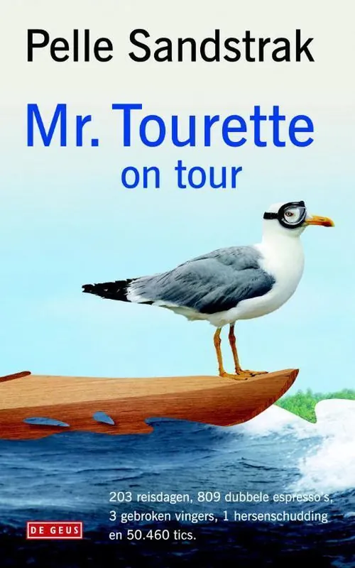 Mr. Tourette on tour Must-Have