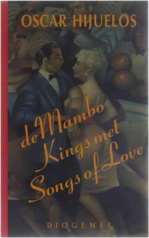 De Mambo Kings met Songs of Love - O. Hijuelos Nu Kopen