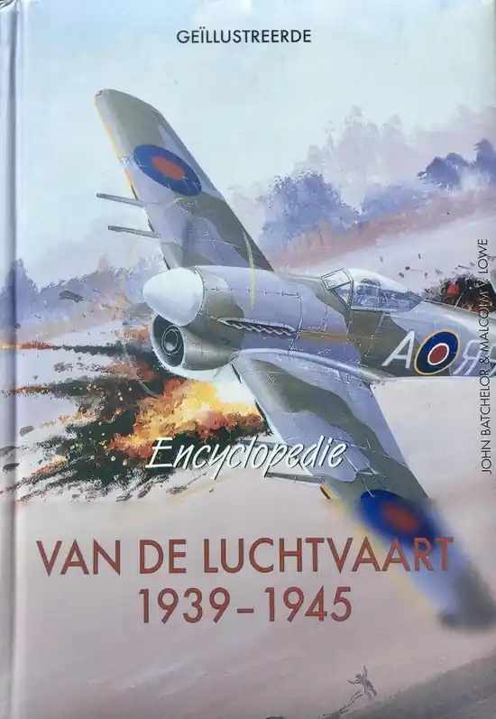 Hoge Kwaliteit Geillustreerde Encyclopedie van de Luchtvaart 1939-1945