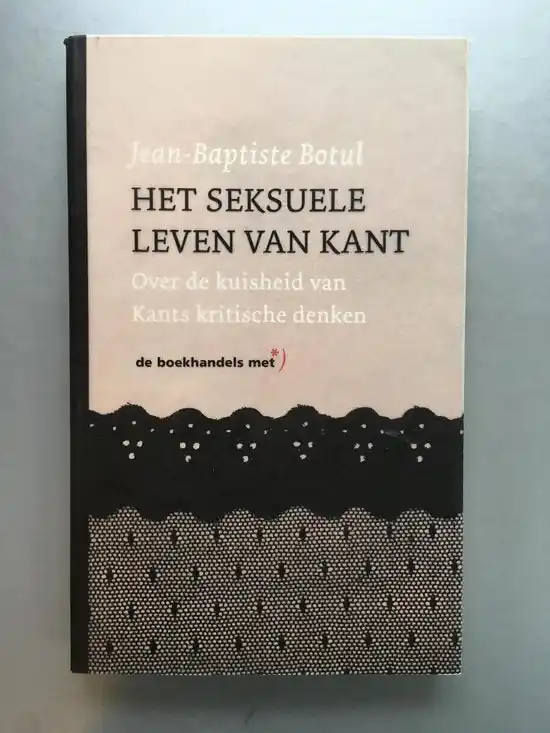 Het seksuele leven van Kant: over de kuisheid van Kants kritische denken Superprijs