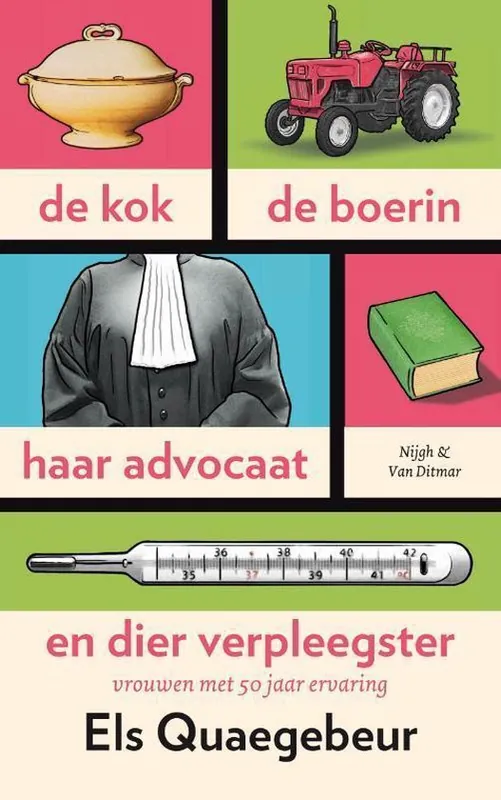 De kok, de boerin, haar advocaat en dier verpleegster Direct Verzonden