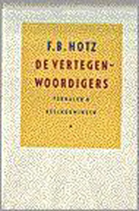 De vertegenwoordigers Must-Have