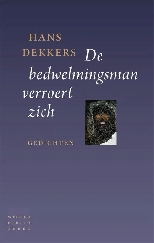 Fabrieksprijs De bedwelmingsman verroert zich