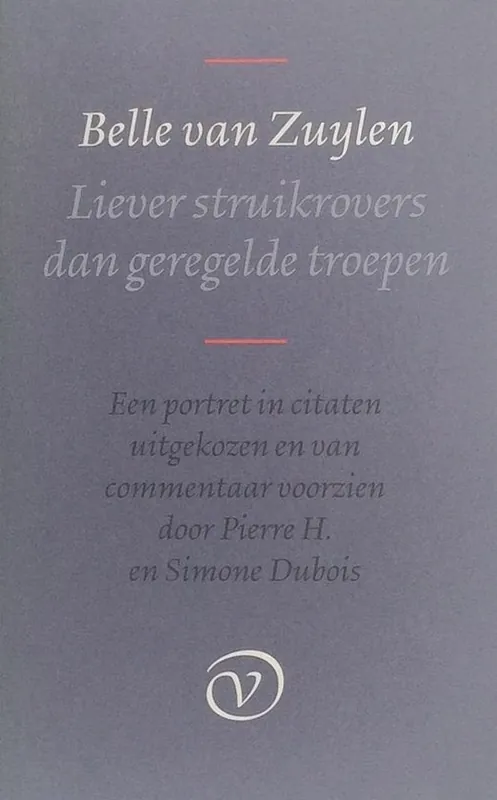 Nu Kopen Liever Struikrovers Geregelde Troepen