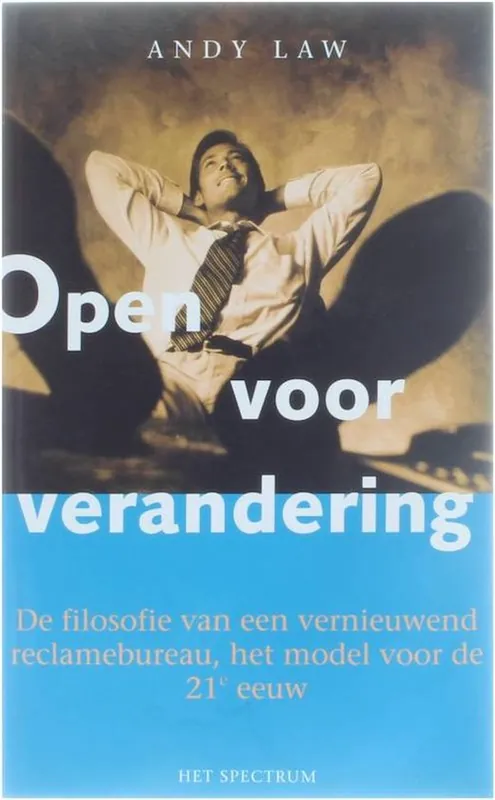 Hete Deal Open voor verandering: de filosofie van een vernieuwend reclamebureau