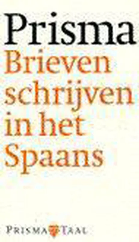 BRIEVEN SCHRIJVEN IN HET SPAANS Snelle Levering