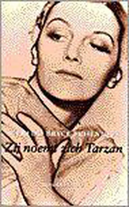 Favoriet Zij noemt zich Tarzan - A. Bryce Echenique
