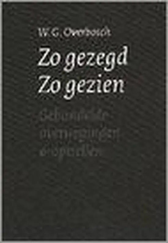 Actieprijs Zo gezegd ; Zo gezien