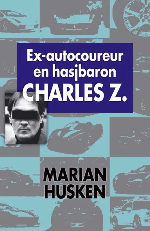 Ex-Autocoureur En Hasjbaron Charles Z. Koop Vandaag