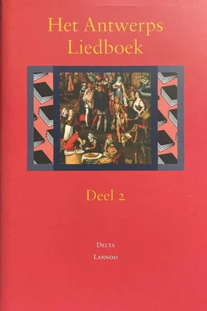 Aanbieding Het Antwerps Liedboek Deel 2