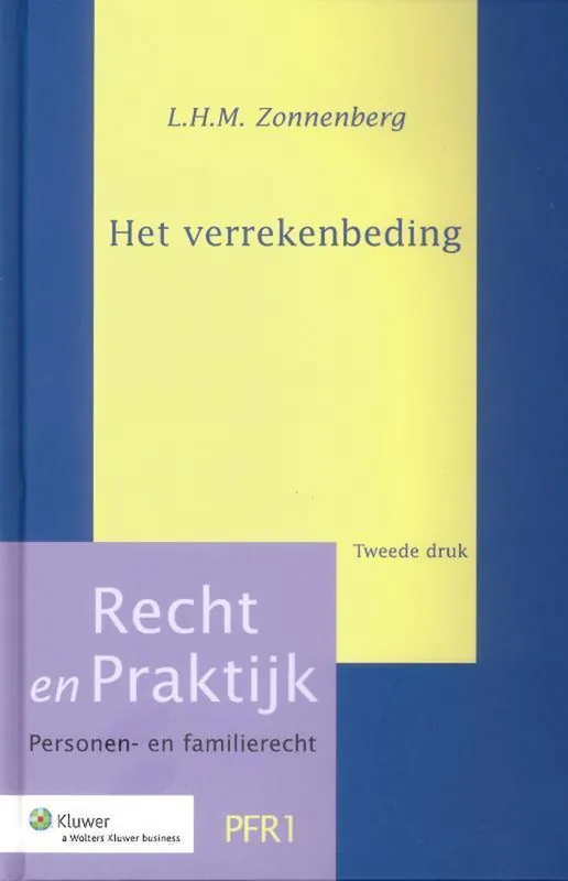 Recht en Praktijk - Personen- en familierecht 001 - Het verrekenbeding Gecertificeerd