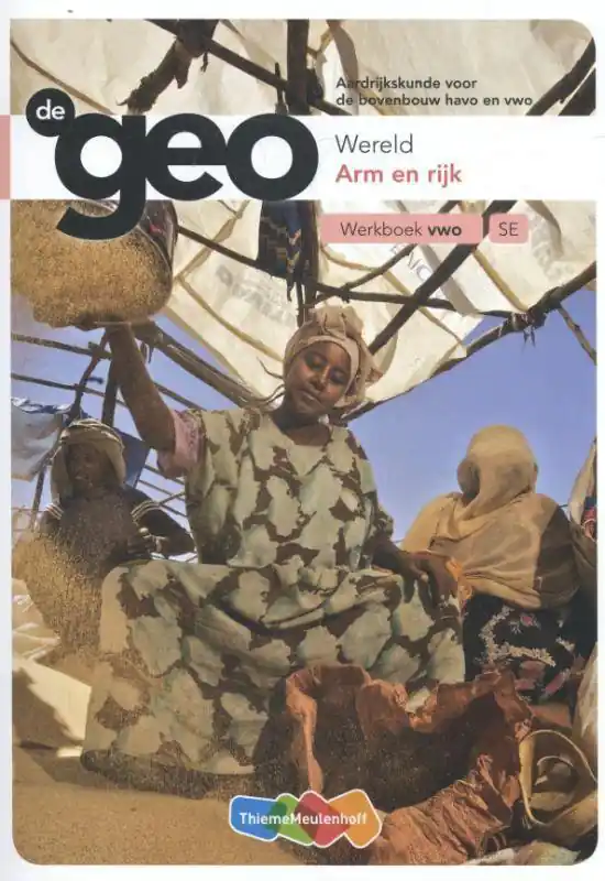 De Geo - Arm en rijk bovenbouw vwo Werkboek Must-Have