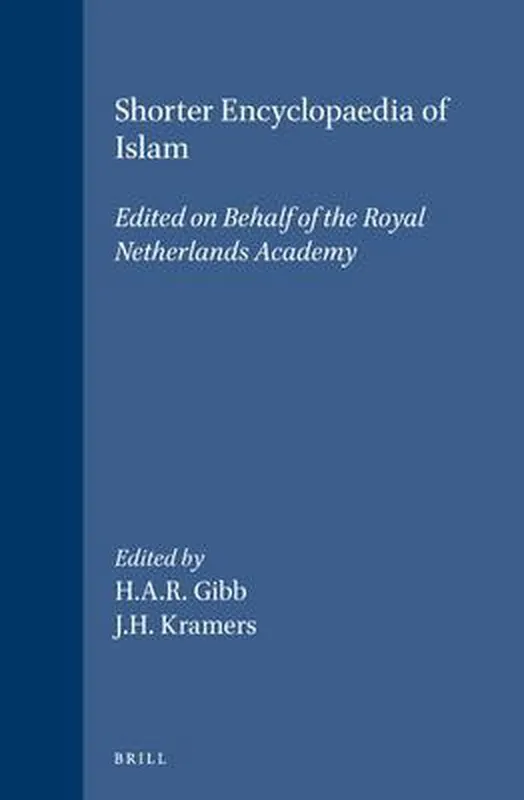 Shorter Encyclopaedia of Islam: Edited on Behalf of the Royal Netherlands Academy Bestel Nu