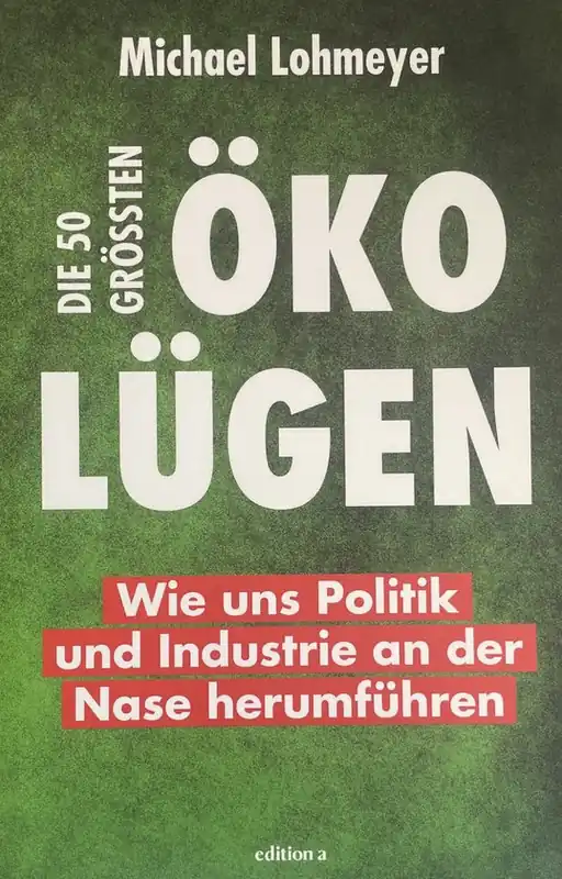 Gratis Retour Lohmeyer, M: 50 größten Öko-Lügen