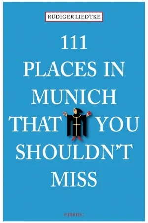 Actieprijs 111 Places in Munich that you schouldn't miss