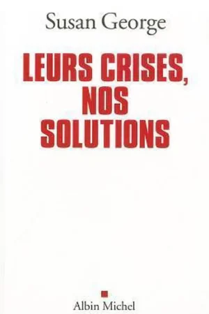 Weekendaanbieding Documents Societe- Leurs Crises, Nos Solutions