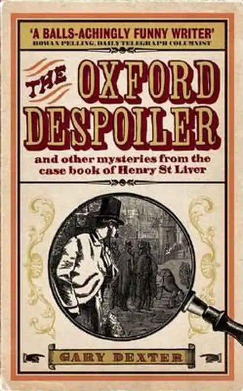 Uitverkoop Oxford Despoiler and Other Mysteries from the Case Book of Henry St Liver