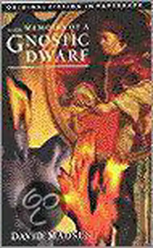 The Memoirs of a Gnostic Dwarf Dagaanbieding