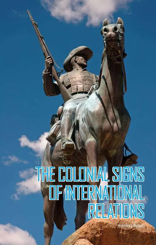The Colonial Signs of International Relations Must-Have