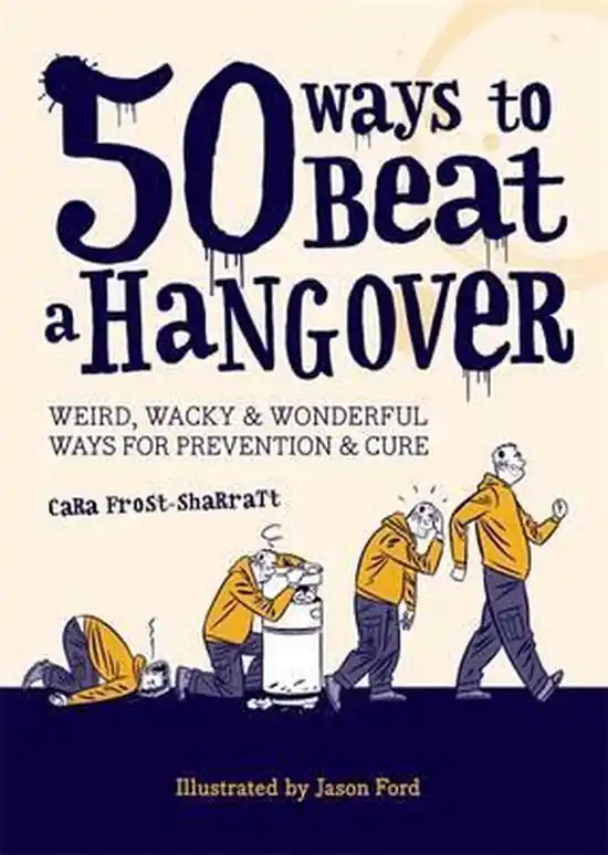 50 Ways To Beat A Hangover Beperkt Aanbod