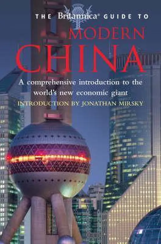 Tijdelijk Beschikbaar The Britannica Guide to Modern China