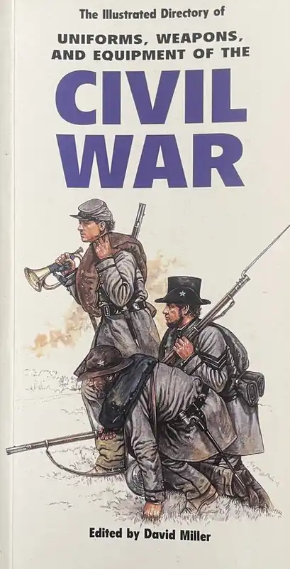 The Illustrated Directory of Weapons, Uniforms and Equipment of the Civil War Aanbieding