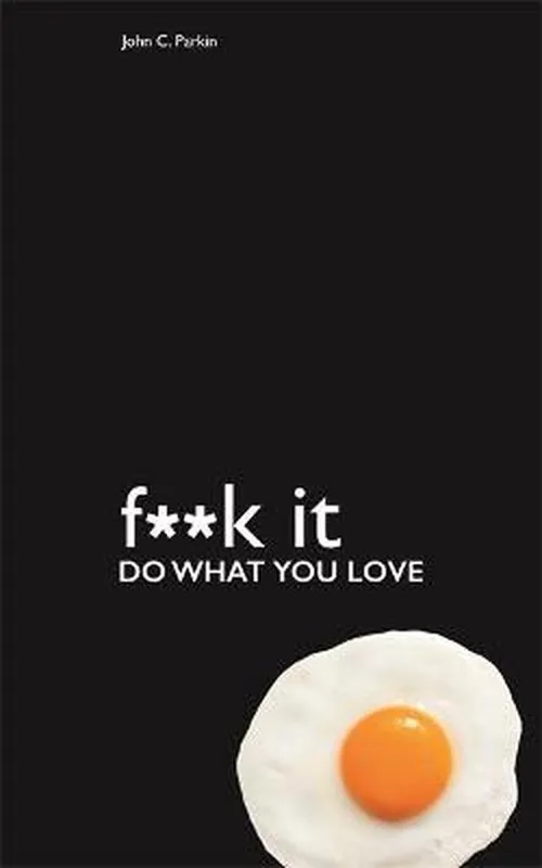 Koop Online Fuck It Do What You Love