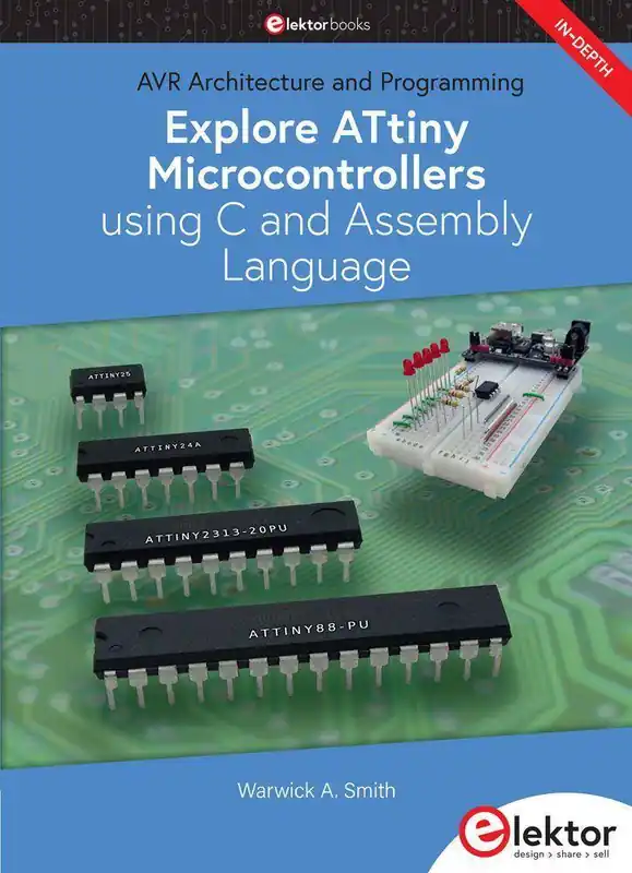 Explore ATtiny Microcontrollers using C and Assembly Language Beperkte Voorraad