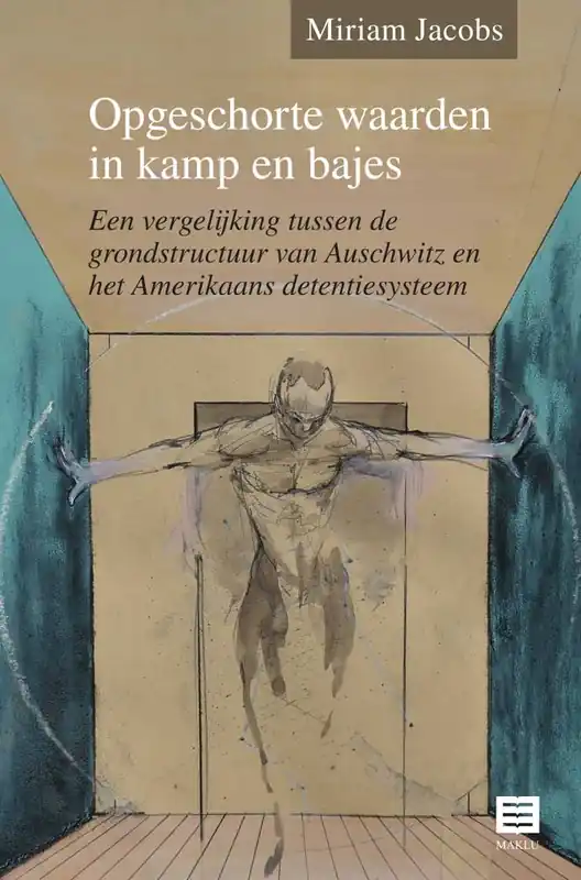 Opgeschorte waarden in kamp en bajes / Druk 1 Populair