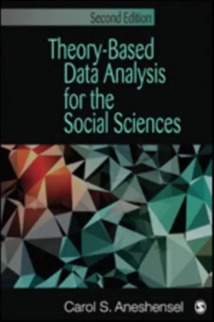 Theory-Based Data Analysis for the Social Sciences / 2nd Edition Actieprijs
