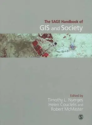The SAGE Handbook of GIS and Society / 1st Edition Betaalbaar