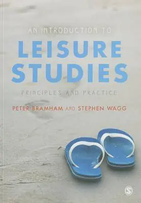An Introduction to Leisure Studies: Principles and Practice / 1st Edition Korting