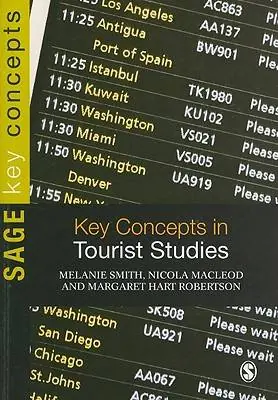 Key Concepts in Tourist Studies / 1st Edition Gratis Verzending
