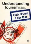 Understanding Tourism: A Critical Introduction / 1st Edition Laatste Versie