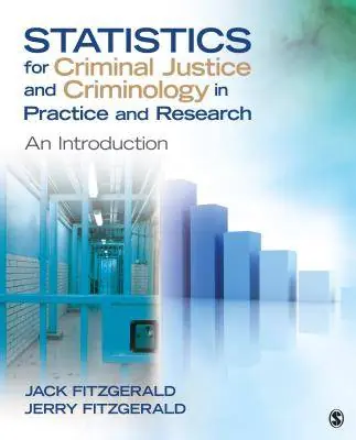 Beperkte Voorraad Statistics for Criminal Justice and Criminology in Practice and Research: An Introduction / 1st Edition
