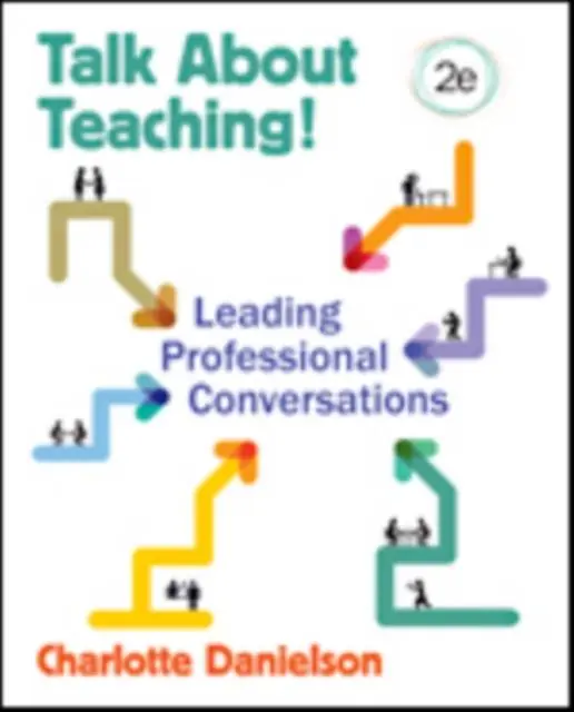 Goedkoop Talk About Teaching!: Leading Professional Conversations / 2nd Edition