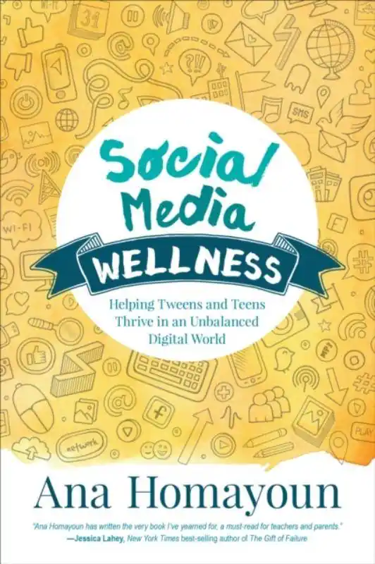 Weekendaanbieding Social Media Wellness: Helping Tweens and Teens Thrive in an Unbalanced Digital World / 1st Edition