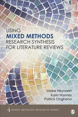 Voordeelprijs Using Mixed Methods Research Synthesis for Literature Reviews / 1st Edition
