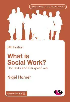 What is Social Work? / 5th Edition Op = Op