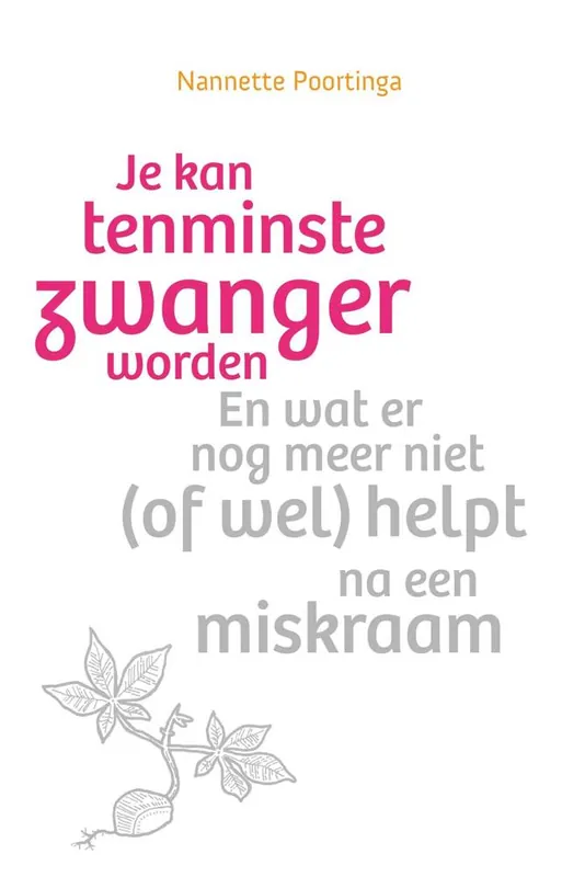 Beperkt Aanbod Je kan tenminste zwanger worden / Druk 1