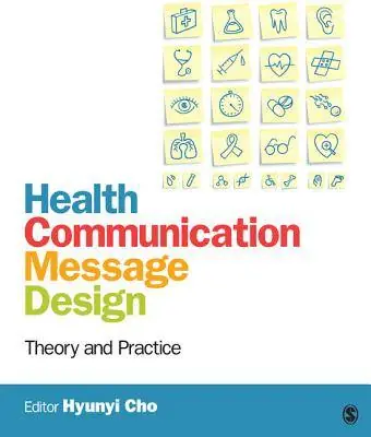 Health Communication Message Design / 1st Edition Finale Uitverkoop
