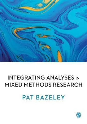 Lage Kosten Integrating Analyses in Mixed Methods Research / 1st Edition