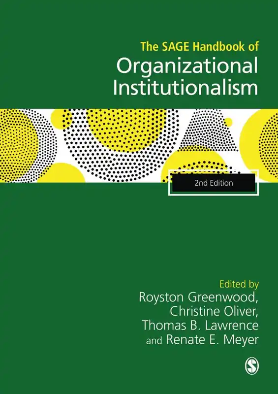 The SAGE Handbook of Organizational Institutionalism / 2nd Edition Snelle Levering