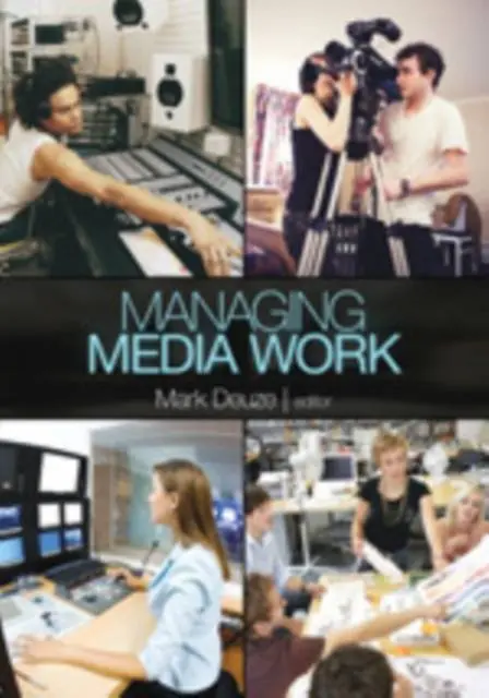 Voordeelprijs Managing Media Work / 1st Edition