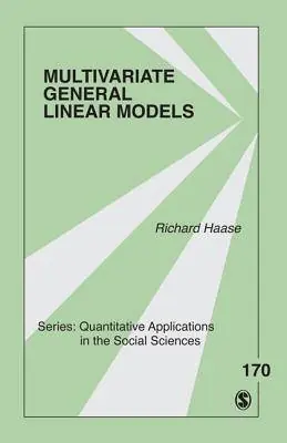 Multivariate General Linear Models / 1st Edition Op = Op