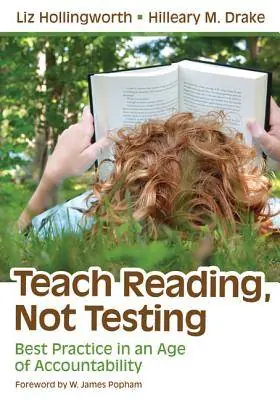 Teach Reading, Not Testing: Best Practice in an Age of Accountability / 1st Edition Aanbieding