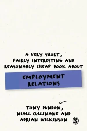 A Very Short, Fairly Interesting and Reasonably Cheap Book About Employment Relations Laatste Kans