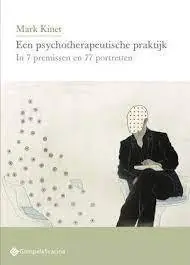 Premium Een psychotherapeutische praktijk in 7 premissen en 77 portretten / Druk 1