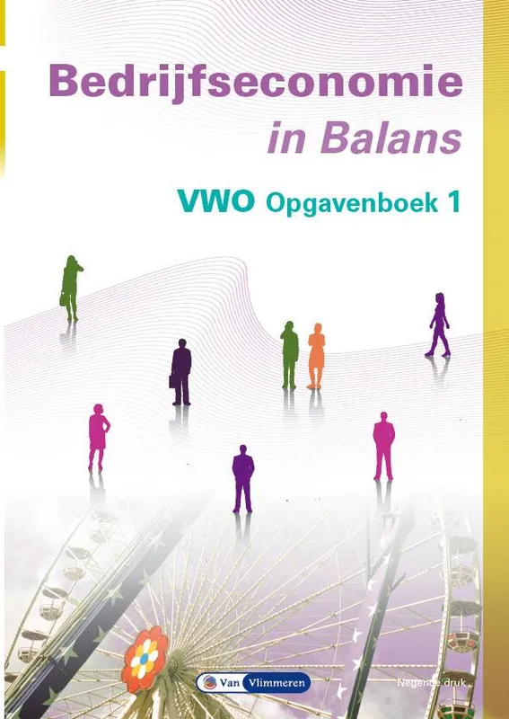 Bedrijfseconomie in Balans vwo opgavenboek 1 / Druk 9 Uitverkoop