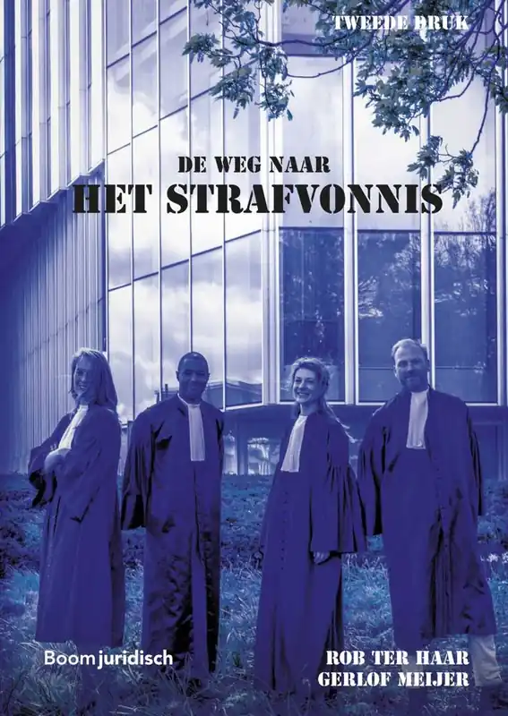 De weg naar het strafvonnis / Druk 2 Uitverkoop